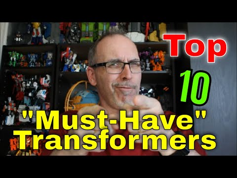 GotBot Counts Down: Top 10 Must-Have Transformers Figures in Any Collection