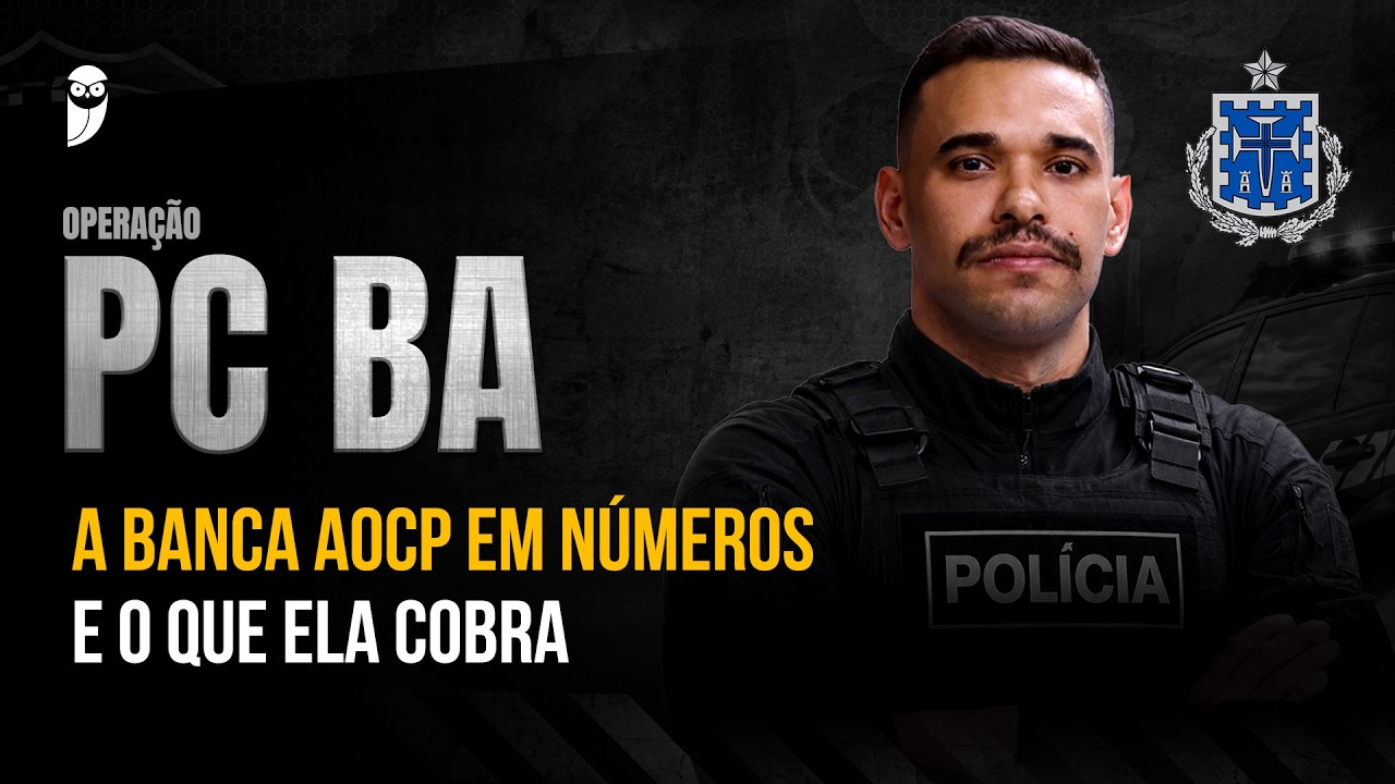 Operação PC BA - Banca AOCP em números e o que ela cobra