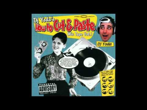 DJ Yoda's How To Cut & Paste Vol.1