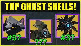 TOP 10 GHOST SHELLS in Destiny 2!