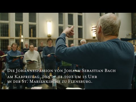 Flensburger Bach-Chor - Johannespassion Konzertvorschau