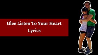 Glee Listen To Your Heart Lyrics