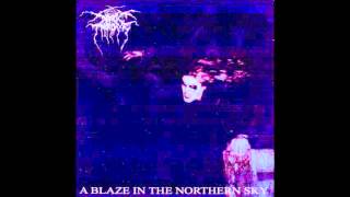 Darkthrone - A Blaze In The Northern Sky (Fan Remastered)