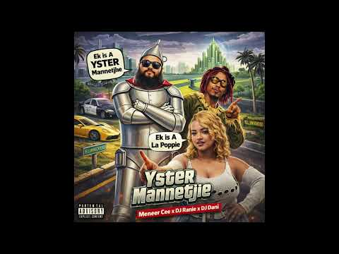 Meneer Cee x DJ Ranie - Yster Mannetjie (ft DJ Dani)