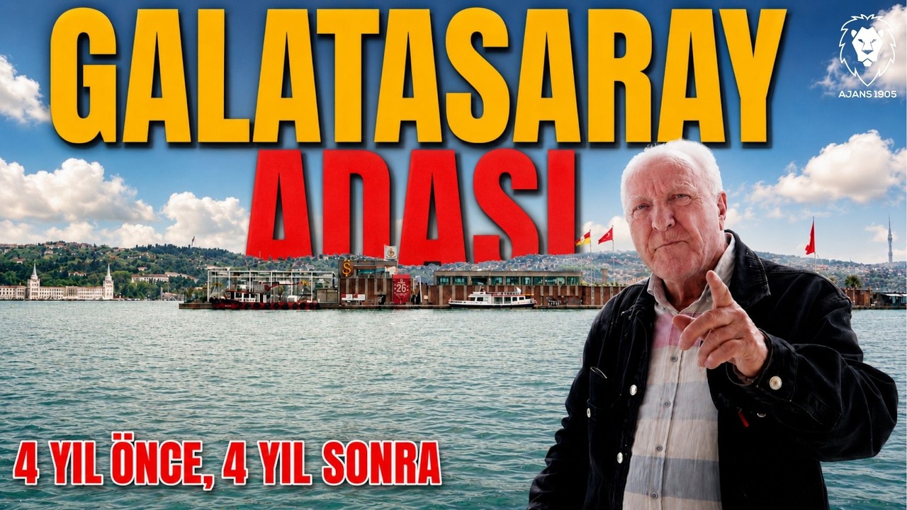 Galatasaray Adası’nın Muhteşem Dönüşümü! 4 Yılda Neler Değişti? | Ajans 1905 Özel
