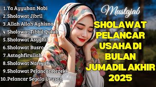 Download lagu SHOLAWAT TERBARU 2025 | SOLAWAT NABI PENARIK REJEKI | Sholawat Jibril, Sholawat Burdah, Nariyah mp3
