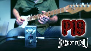 Video thumbnail for Skreddy P19 Low Gain + FX by ciclosonico