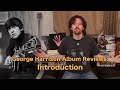 George Harrison Album Reviews - Introduction