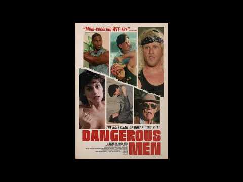 Dangerous Men - Main Theme 9h