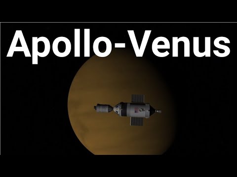 Apollo-Venus: If History Had Gone Differently - Kerbal Space Program (RSS/RO)