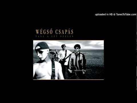 Wégső Csapás-Mindenképpen