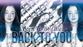 Download lagu 'Back To You ' (First To Eleven Cover) mp3