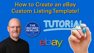 How to Create an eBay Custom Listing Template.  Complete Tutorial!