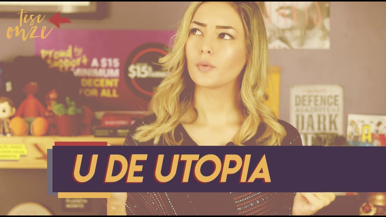 "U" is for Utopia | Glossary 002