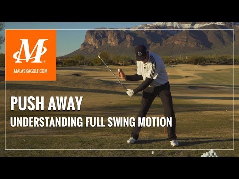 Malaska Golf // Push Away with Your Hips - Full Swing Motion
