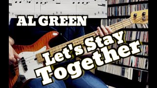 AL GREEN - Let's Stay Together (Bass Cover) TABS in Video