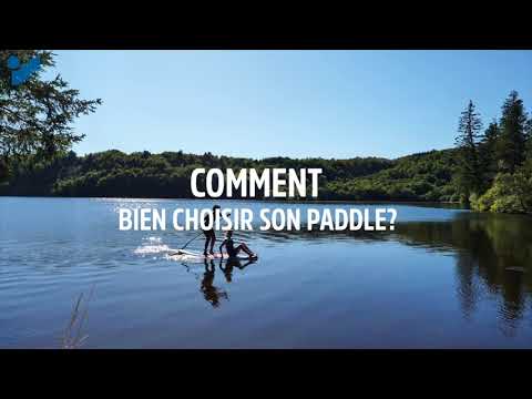 COMMENT BIEN CHOISIR SON PADDLE