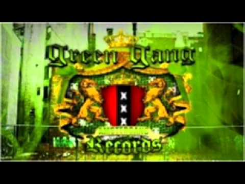 GreenGang (Broertje & Scarface) - Gettin Do.