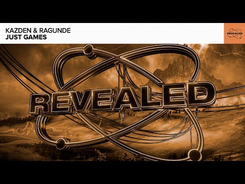 Kazden & Ragunde - Just Games [FREE DOWNLOAD]