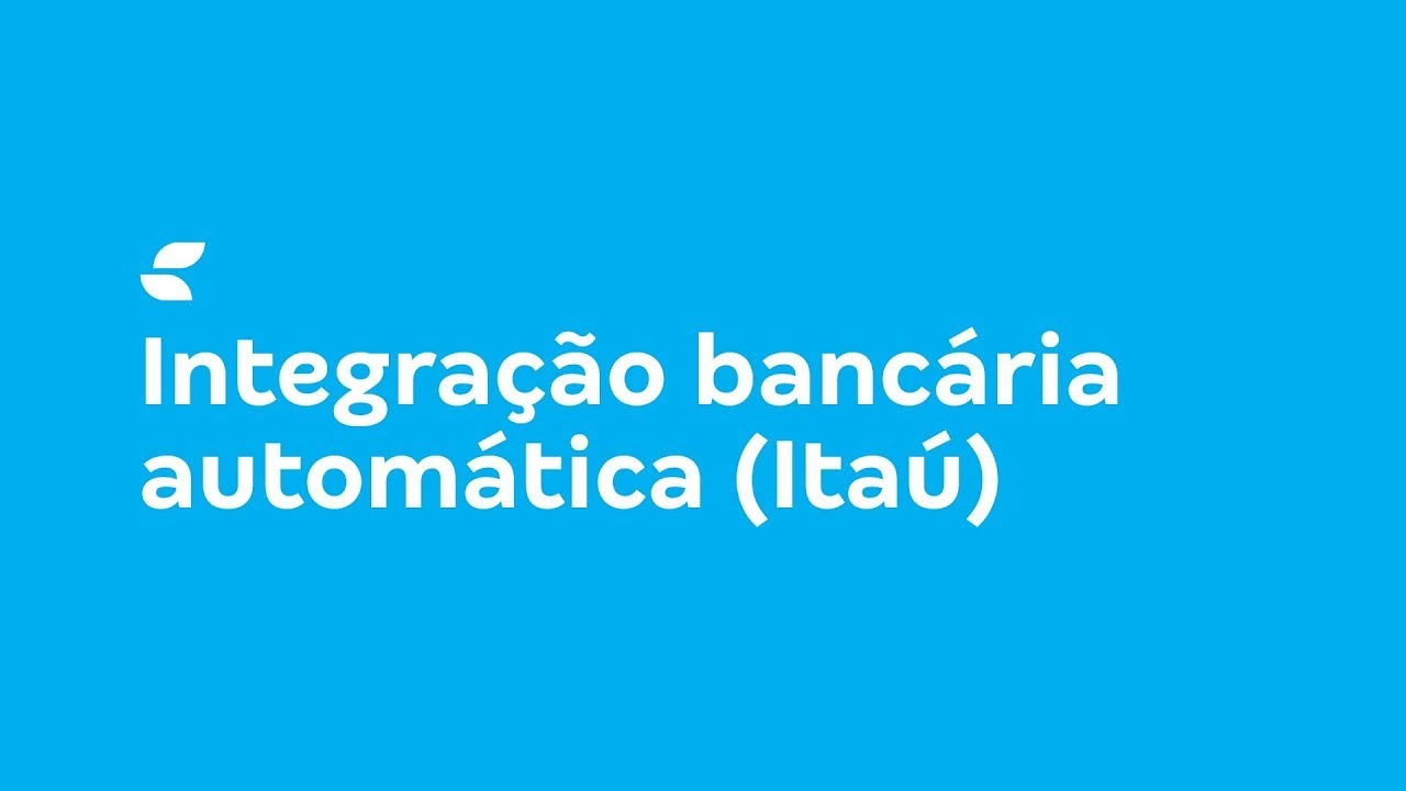 Conta Azul: Como fazer a  Integração Bancária Automática com o Itaú