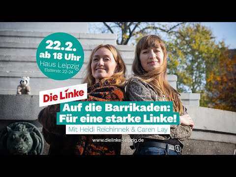 Für eine starke Linke! Mit Heidi Reichinnek, Caren Lay, Nina Treu & Sören Pellmann