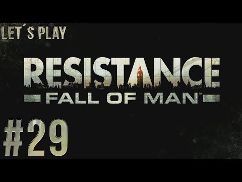 Let´s Play Resistance: Fall of Man - part 29 [German/HD/Blind]