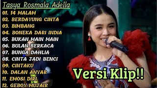 Download lagu ( 14 MALAM ) TASYA ROSMALA ADELLA FULL ALBUM TERBAIK | VERSI VIDIO KLIP !! mp3