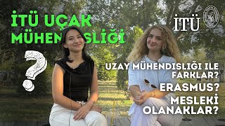 İTÜ Uçak Mühendisliği Bölüm Tanıtımı 2024 | Ne iş yapar?