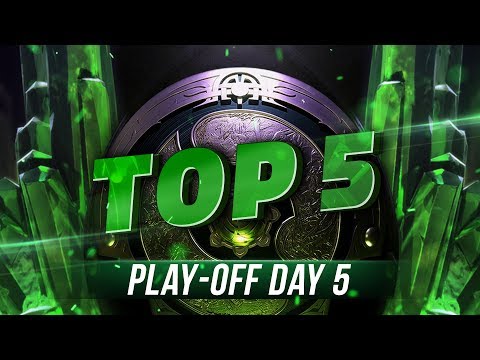 TOP5 Highlights TI8 Play-off - Day 5