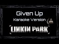 Linkin Park Given Up CC Karaoke Instrumental