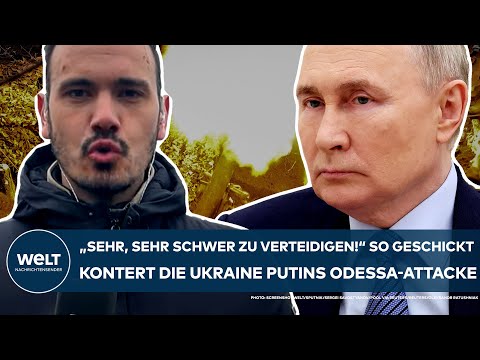 PUTINS KRIEG: "Sehr, sehr schwer zu verteidigen" So geschickt kontert die Ukraine die Odessa-Attacke