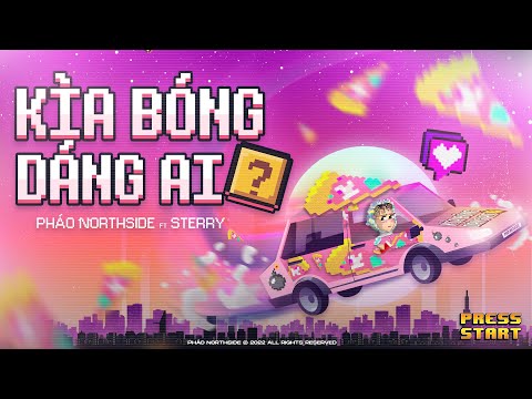 Pháo Northside - Kìa Bóng Dáng Ai ft.Sterry [OFFICIAL VISUALIZER MUSIC VIDEO]