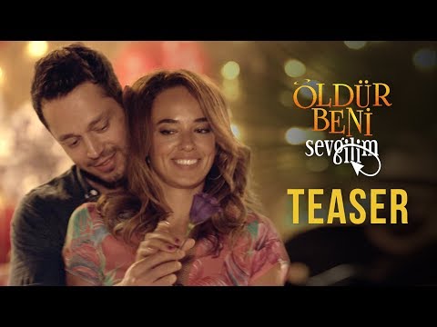 Oldur Beni Sevgilim (2019) Teaser