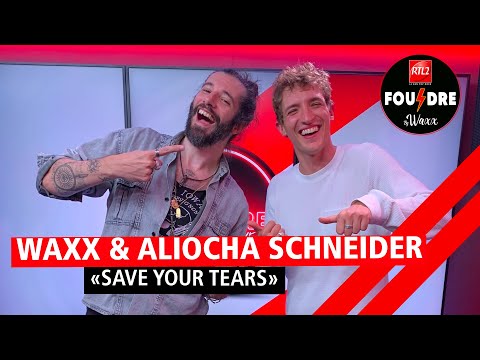 Aliocha Schneider et Waxx interprètent "Save Your Tears" en live dans Foudre