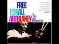 Art Blakey & The Jazz Messengers - Free For All