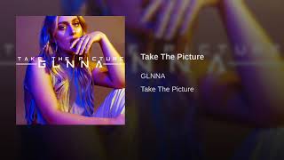 GLNNA - Take the Picture