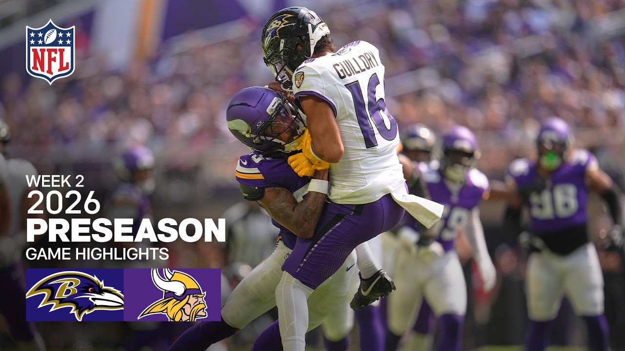 Baltimore Ravens vs. Minnesota Vikings | 2026 Preseason Week 2