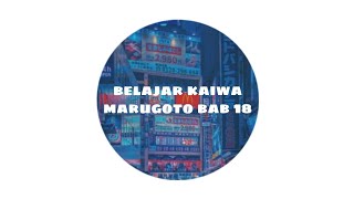 Download lagu Belajar kaiwa bahasa jepang Bab 18 A2.2 mp3
