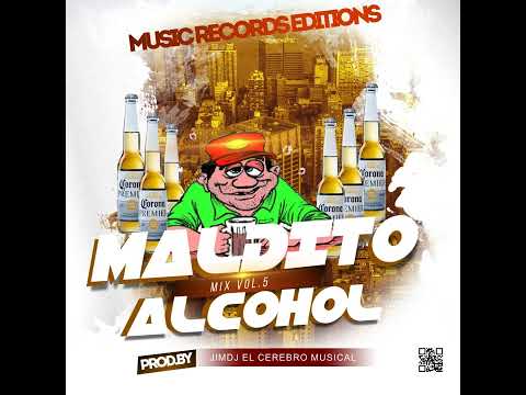 Maldito alcohol vol5 JIMDJ EL CEREBRO MUSICAL