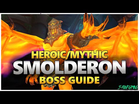 Smolderon Raid Guide - Heroic/Mythic Smolderon Amirdrassil Boss Guide
