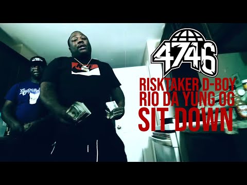 RiskTaker D-Boy x Rio Da Yung OG - Sit Down (Official Music Video)