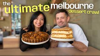 The Ultimate Melbourne Dessert Crawl!