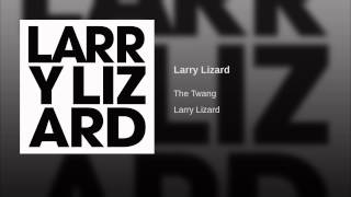 Larry Lizard