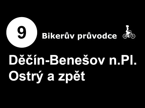 9 - Cyklobludišťák, cyklovýlet - Děčín - Benešov n.Pl. - Ostrý a z5