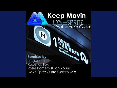 Keep Movin (Rosie Romero & Ian Round Remix)