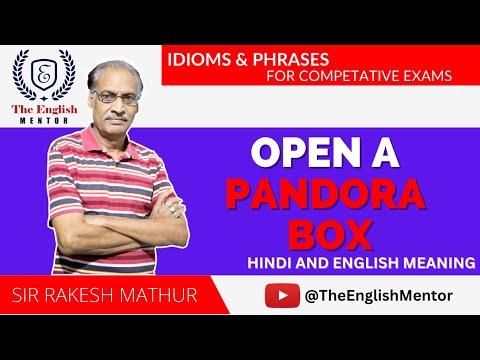 Open a Pandora's Box | Idioms and Phrases for Competitive Exams | The English Mentor