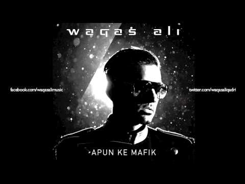 Waqas Ali Apun ke Mafik