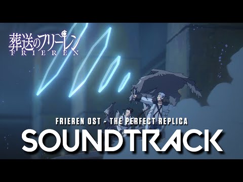 A Perfect Replica - Frieren: Beyond Journey's End Episode 24 OST Cover