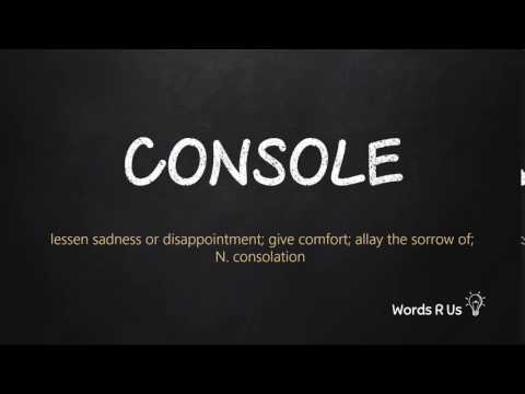 How to Pronounce CONSOLE in American English