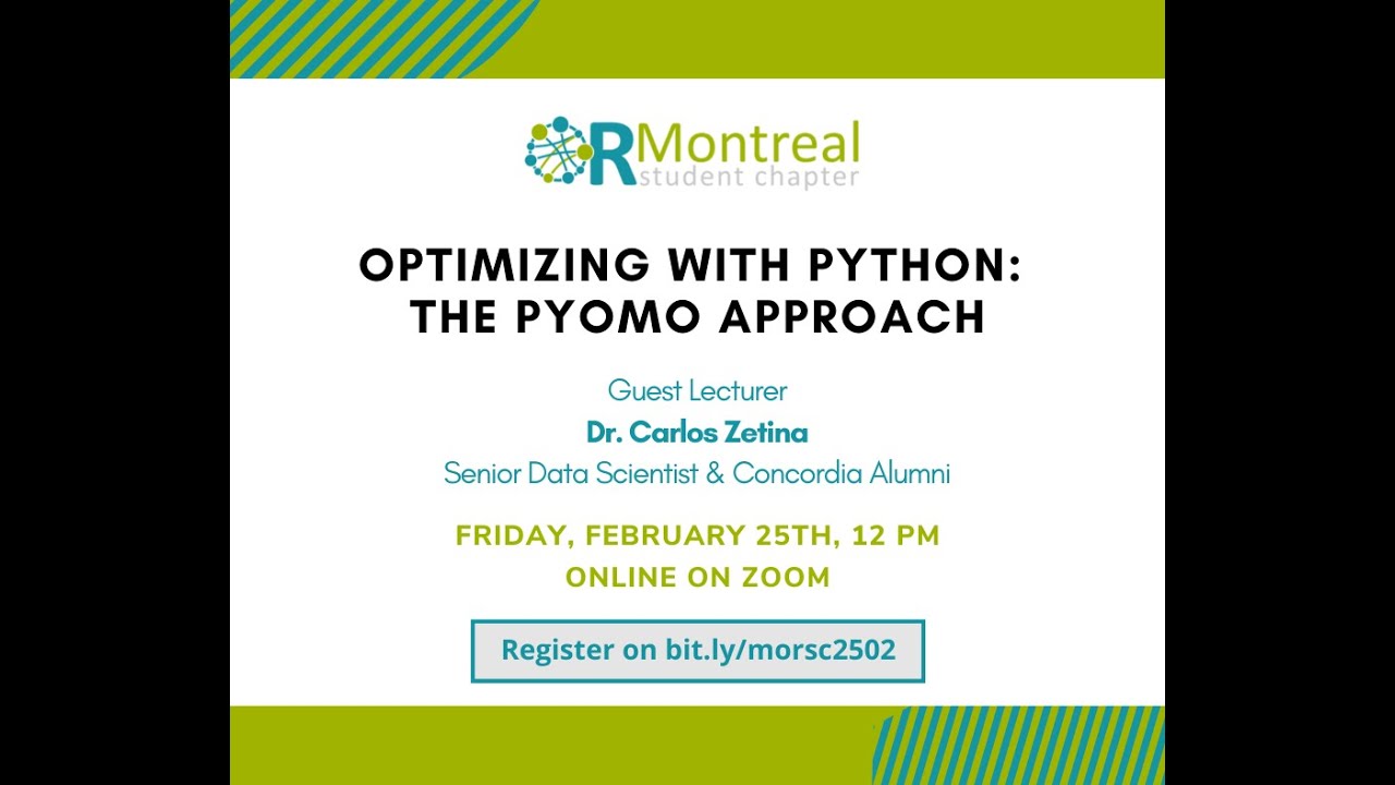 Optimization with Python: The Pyomo Approach by Dr. Carlos Zetina on February 25, 2022